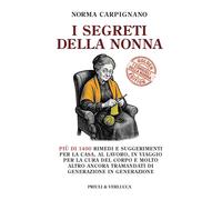 I segreti della nonna. Golden edition [Paperback] [Dec 05, 2025] Carpignano, Nor