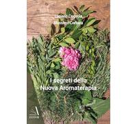 I segreti della nuova aromaterapia