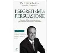 I segreti della persuasione