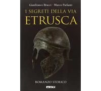 I segreti della via etrusca