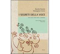 I segreti della voce. Canto jazz e canto lirico a confronto. Con DVD