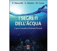 I segreti dell'acqua. L'opera scientifica di Giorgio Piccardi