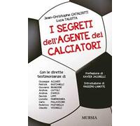 I segreti dell'agente dei calciatori