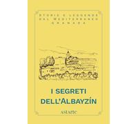 I segreti dell'Albayzín