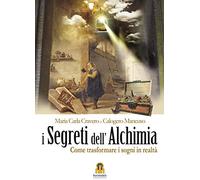 Libri Cravero Maria Carla / Calogero Mancuso - I Segreti Dell'alchimia. Come Tra