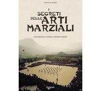 I segreti delle arti marziali