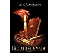 I segreti delle madri