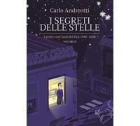 I segreti delle stelle. I primi vent'anni del Patt 1988-2008. Vol. 2