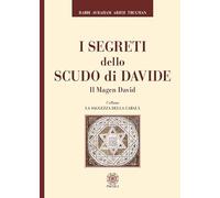 I segreti dello scudo di Davide. Il Magen David