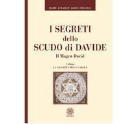 I segreti dello scudo di Davide. Il Magen David - Trugman Rabbi Avraham Arieh
