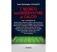 I segreti dell'osservatore di calcio
