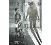 I segreti di Fiore Lilla