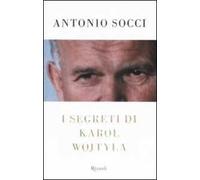 I segreti di Karol Wojtyla