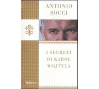 I segreti di Karol Wojtyla