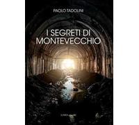 I segreti di Montevecchio