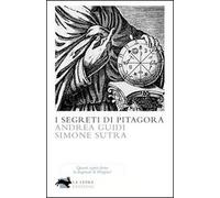 Segreti Di Pitagora - Andrea Guidi e Simone Sutra - 2011