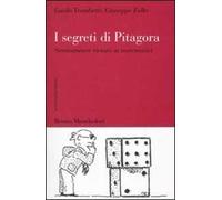 I segreti di Pitagora. Severamente vietato ai matematici