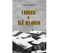 I segreti di Prà del Giglio. Ediz. integrale