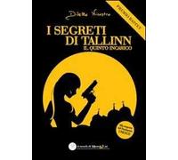 I segreti di Tallinn. Il quinto incarico