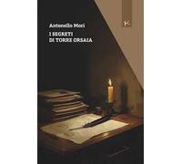 I segreti di torre Orsaia