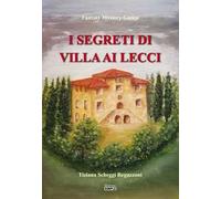 I segreti di Villa ai Lecci