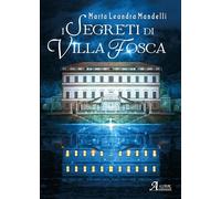 9788864904184 Marta Leandra Mandelli I segreti di villa Fosca A.CAR.