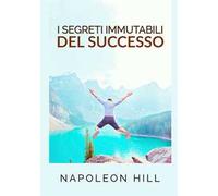 I segreti immutabili del successo