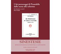 I «Sei personaggi» di Pirandello dalla scena allo schermo