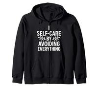 I Self Care By Avoiding Everything Citazione divertente Felpa con Cappuccio