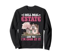 I Sell Real Estate And Yes I'm Good At It Realtor - Felpa