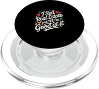I Sell Real Estate And Yes I'm Good At It Realtor --- PopSockets PopGrip per MagSafe