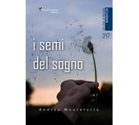 I semi del sogno