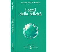 I semi della felicità