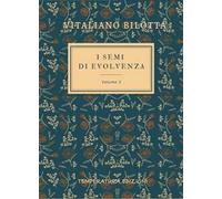I semi di evolvenza. Vol. 3