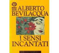 I sensi incantati