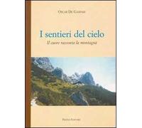 Libri De Gasperi Oscar - I Sentieri Del Cielo