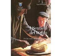 I sentieri del gusto. Il cibo nelle montagne italiane