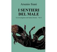 I sentieri del male: 4