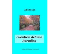 I sentieri del mio paradiso