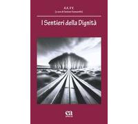 I sentieri della dignità