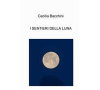 I sentieri della luna
