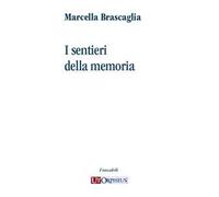 I sentieri della memoria