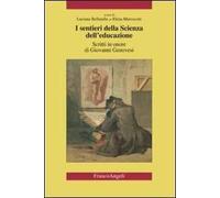 I sentieri della scienza dell'educazione. Scritti in onore di Giovanni Genovesi