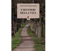I sentieri della vita