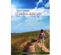 I sentieri della vita