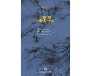 I Sentieri delle Lucciole - [Maddali e Bruni]