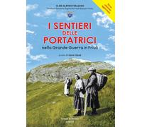 I sentieri delle portatrici nella grande guerra in Friuli - 2021