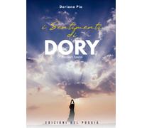 I sentimenti di Dory - Pio Doriana