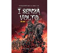 I senza volto. One shot