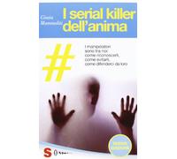 I serial killer dell'anima